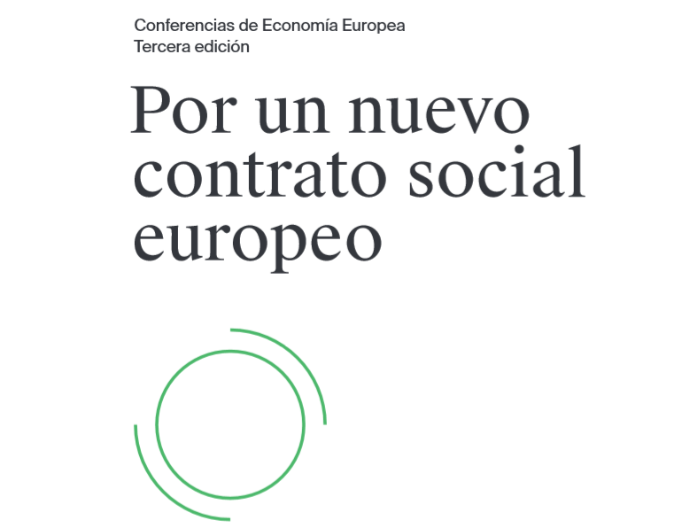 Conferencias de Economía Europea. 3ª ed. “Por un nuevo contrato social europeo”.